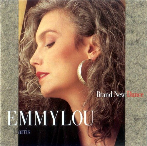 Emmylou Harris - Brand New Dance (1990)