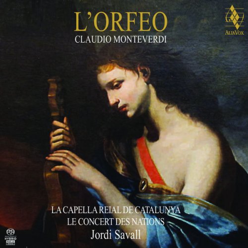 Capella de Catalunya, Concert des Nations, Jordi Savall - Claudio Monteverdi: L'Orfeo (2015) [Hi-Res]