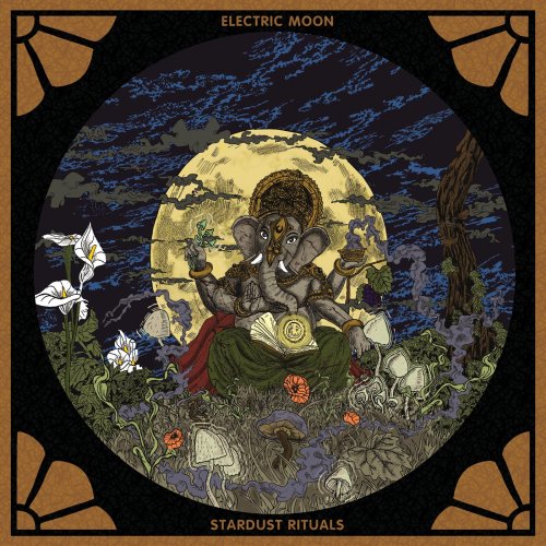 Electric Moon - Stardust Rituals (2017) [Hi-Res]