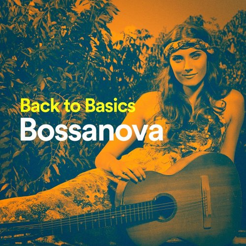 VA - Back to Basics Bossanova (2017)