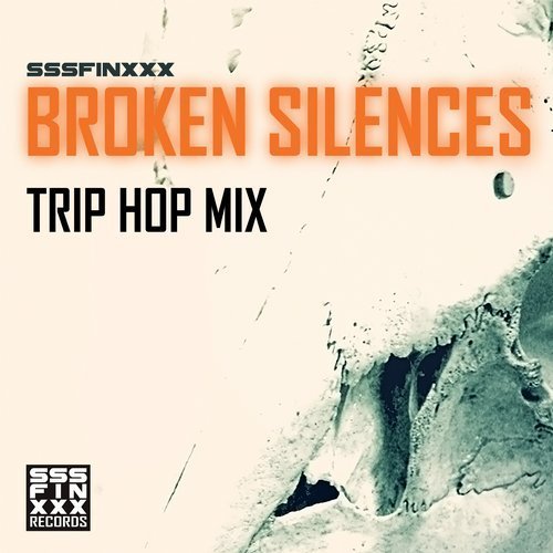 Sssfinxxx - Broken Silences (2017)