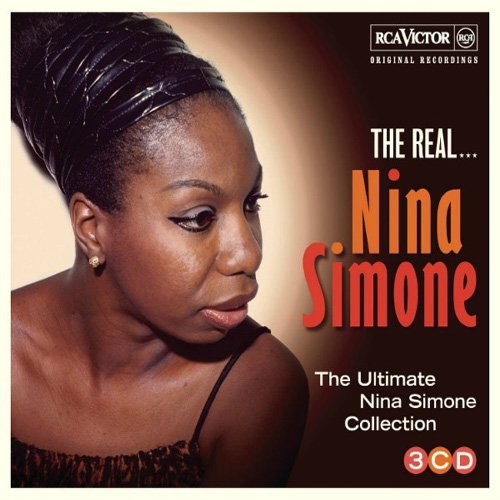 Nina Simone - The Real... Nina Simone (The Ultimate Nina Simone Collection) (2013)