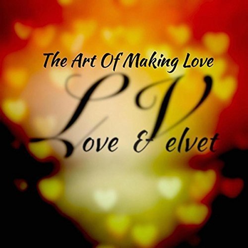 L.V. - The Art of Making Love (2017)