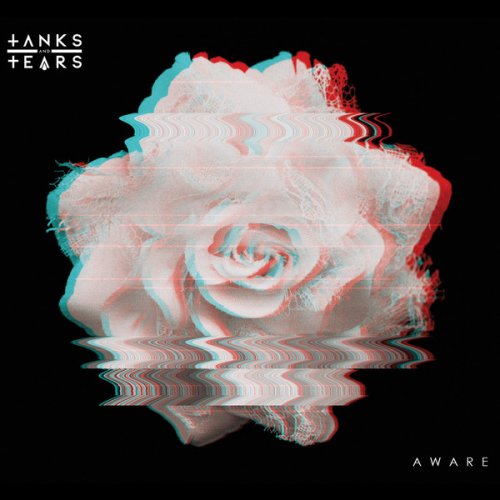 Tanks and Tears - Aware (2017)