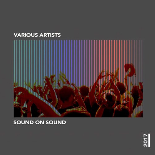 VA - Sound On Sound Various Artists (2017)