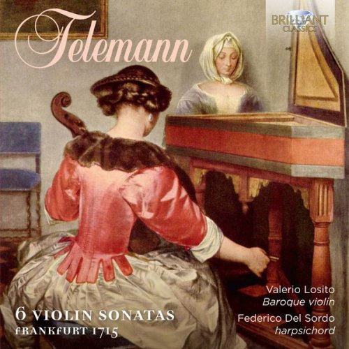 Federico del Sordo & Valerio Losito - Telemann 6 Violin Sonatas (2017) [Hi-Res]