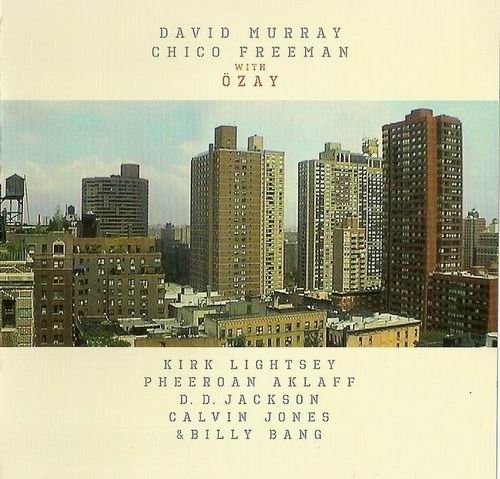 David Murray, Chico Freeman, Ozay - Antiquated Love (1995)