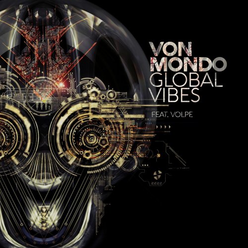Von Mondo, Volpe - Global Vibes (2017)