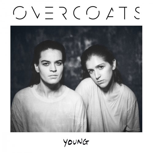 Overcoats - Young (Deluxe Version) (2017)