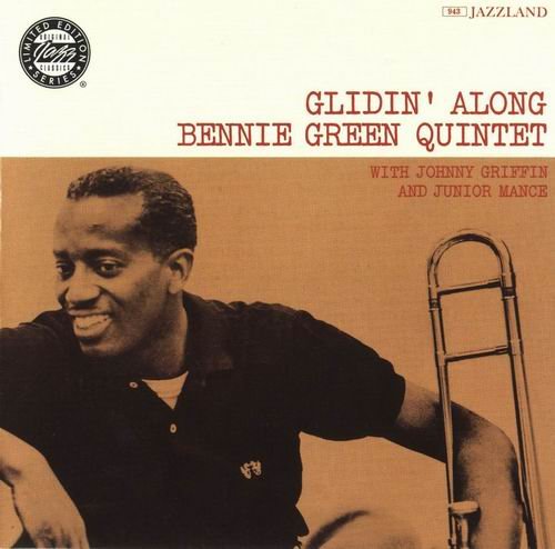 Bennie Green Quintet - Glidin' Along (1961)