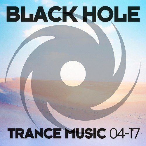 VA - Black Hole Trance Music 04-17 (2017)