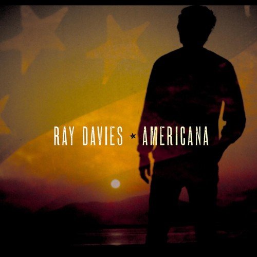 Ray Davies - Americana (2017) CD Rip