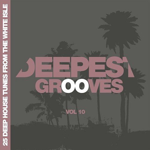 VA - Deepest Grooves Vol. 10 (2017)