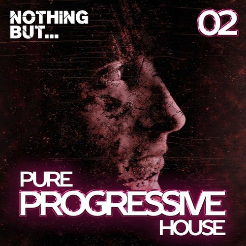 VA - Nothing But... Pure Progressive House Vol. 02 (2017)