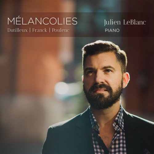 Julien LeBlanc - Mélancolies (2017)
