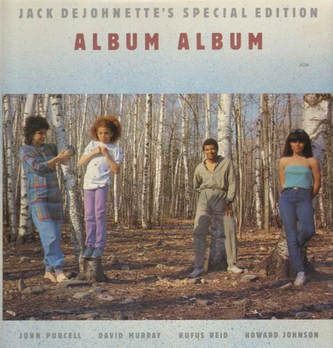 Jack DeJohnette's Special Edition - Album Album (1984)