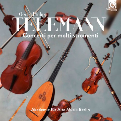Akademie für Alte Musik Berlin - Telemann: Concerti per molti stromenti (2017) [flac]