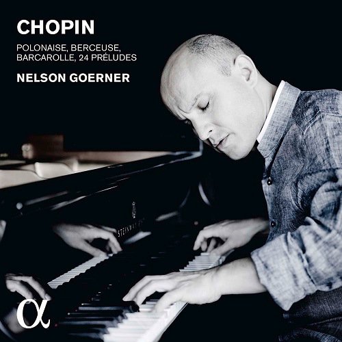 Nelson Goerner - Chopin - Polonaise, Berceuse, Barcarolle, 24 Preludes (2015)