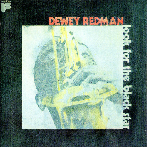 Dewey Redman - Look for the Black Star (1966)