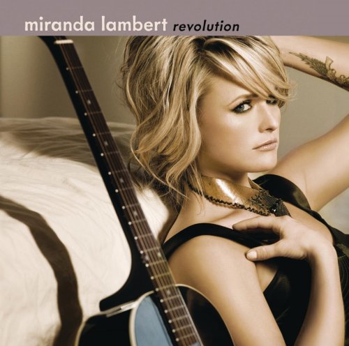 Miranda Lambert - Revolution (2011)
