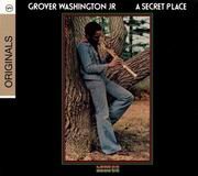 Grover Washington Jr - A Secret Place (1976) 320 kbps