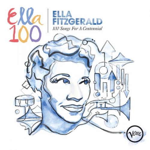 Ella Fitzgerald - 100 Songs For a Centennial (2017)