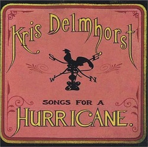 Kris Delmhorst - Songs for a Hurricane (2003)