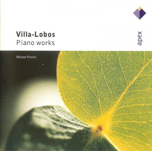 Nelson Freire - Nelson Freire Plays Villa Lobos (2005)