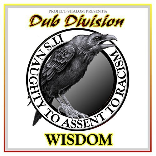 Dub Division - Wisdom (2017)