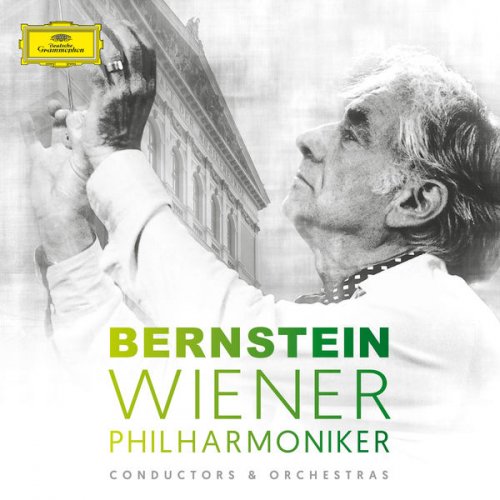 Vienna Philharmonic Orchestra & Leonard Bernstein - Leonard Bernstein & Wiener Philharmoniker (2017)