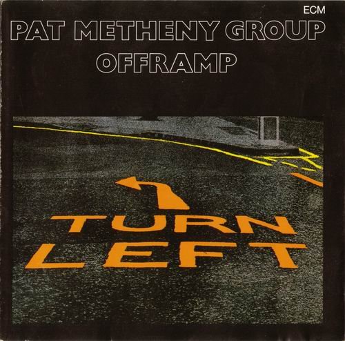 Pat Metheny Group - Offramp (1982) 320 kbps