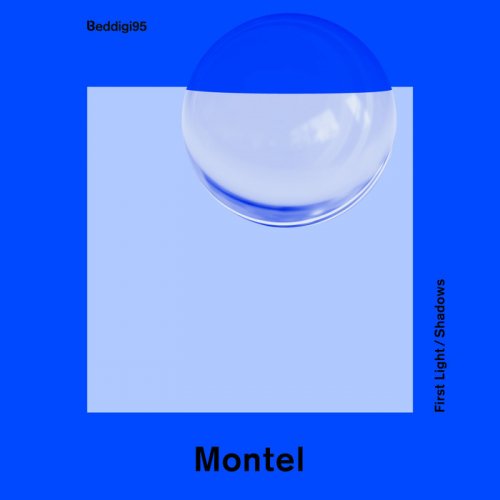 Montel - First Light / Shadows (2017)