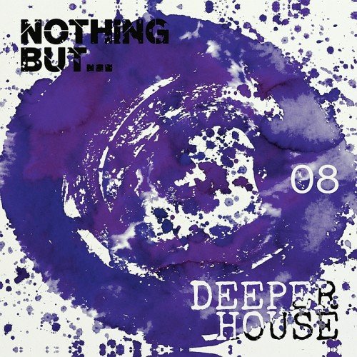 VA - Nothing But... Deeper House Vol. 8 (2017)