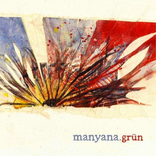 Grün - Manyana (2017)