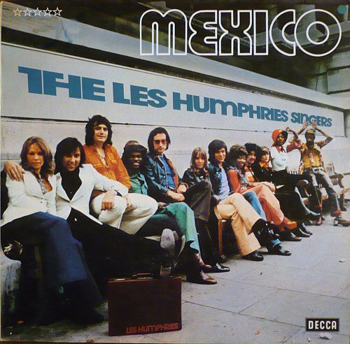 The Les Humphries Singers - Mexico (1972) LP