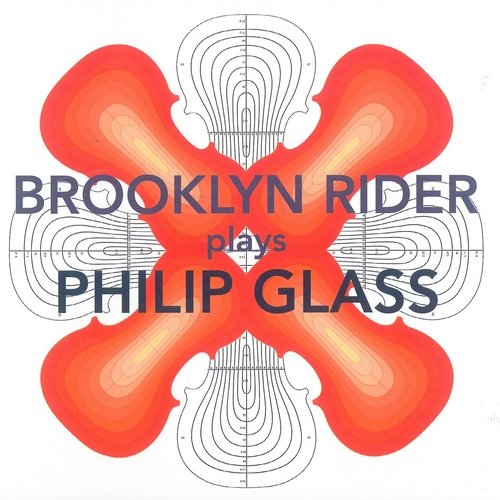Brooklyn Rider - Brooklyn Rider plays Philip Glass (2011)