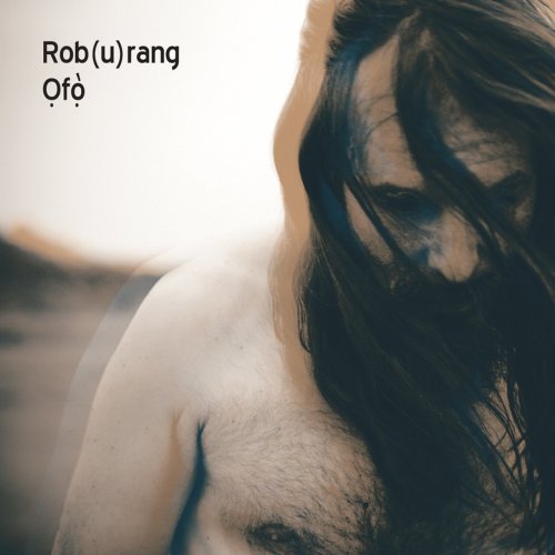 Rob(U)rang - Ofò (2016)