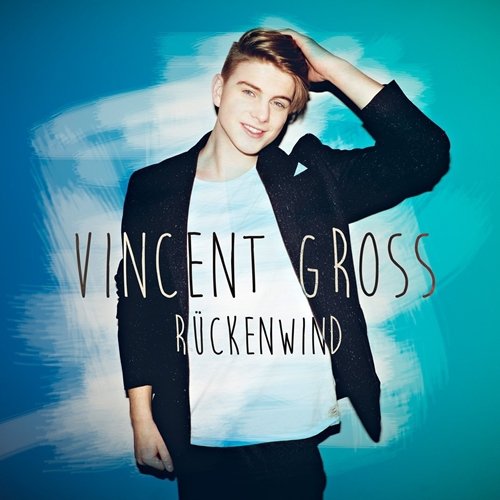 Vincent Gross - Rückenwind (+ Remix) (2017)