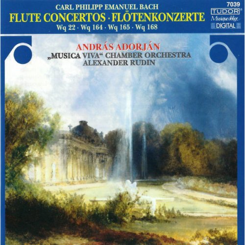Andras Adorjan, Musica Viva Chamber Orchestra & Alexander Rudin - C.P.E. Bach: Flute Concertos (2017)