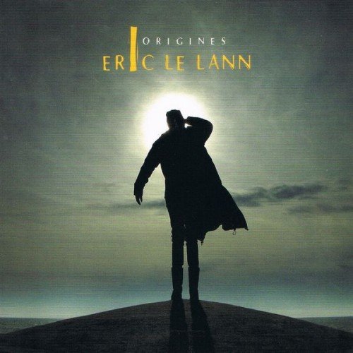 Eric Le Lann - Origines (2005)