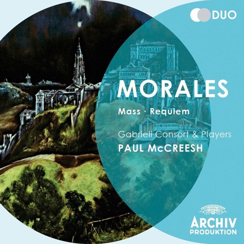 Gabrieli Consort & Players, Paul McCreesh - Duo-Morales: Mass Requiem (2013)