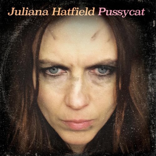Juliana Hatfield - Pussycat (2017) [Hi-Res]