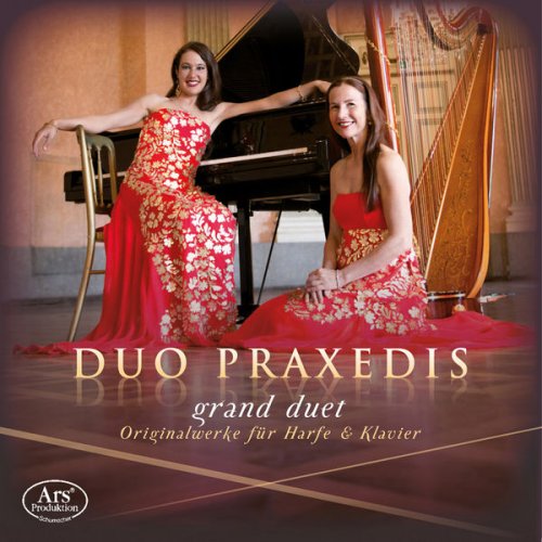 Duo Praxedis - Grand Duet: Original Works for Harp & Piano (2017)
