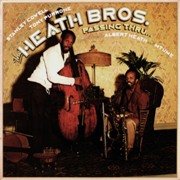 The Heath Brothers - Passing Thru (1978)