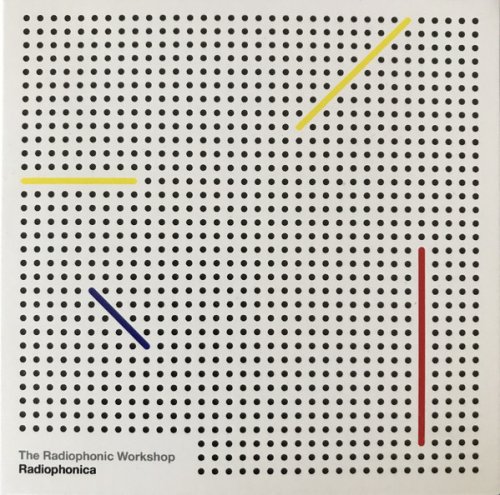 The Radiophonic Workshop - Radiophonica (2017) CD-Rip