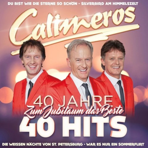Calimeros - 40 Jahre 40 Hits - Zum Jubiläum das Beste (2017)