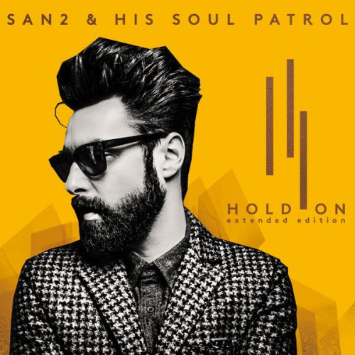San2 & His Soul Patrol - Hold On (Extended Edition) (2017)
