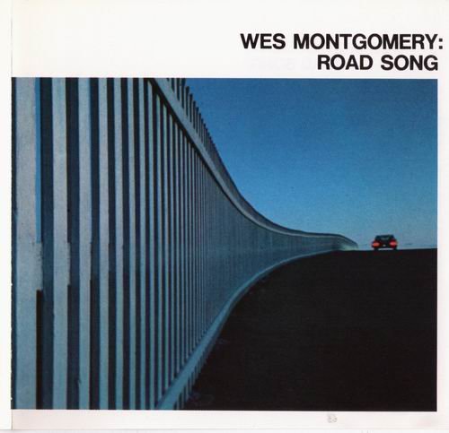 Wes Montgomery - Road Song (1968) 320 kbps