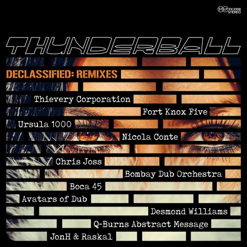 Thunderball - Declassified: Remixes (2017)