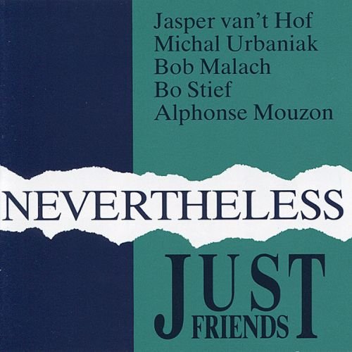 Just Friends - Nevertheless (1992)